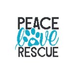 (image for) A Paw Rescue Saying - Peace Love Rescue